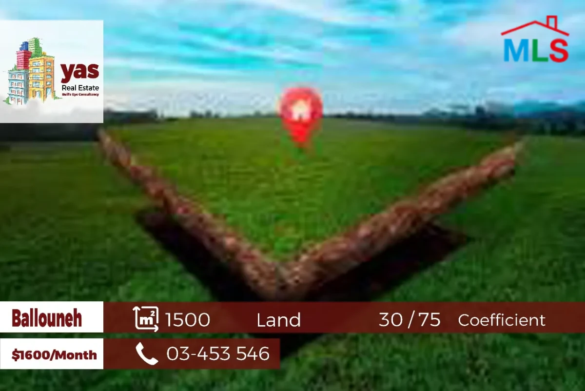 Ballouneh 1500m2 | Flat land | Main Highway | 30/75 | Rent | YOO