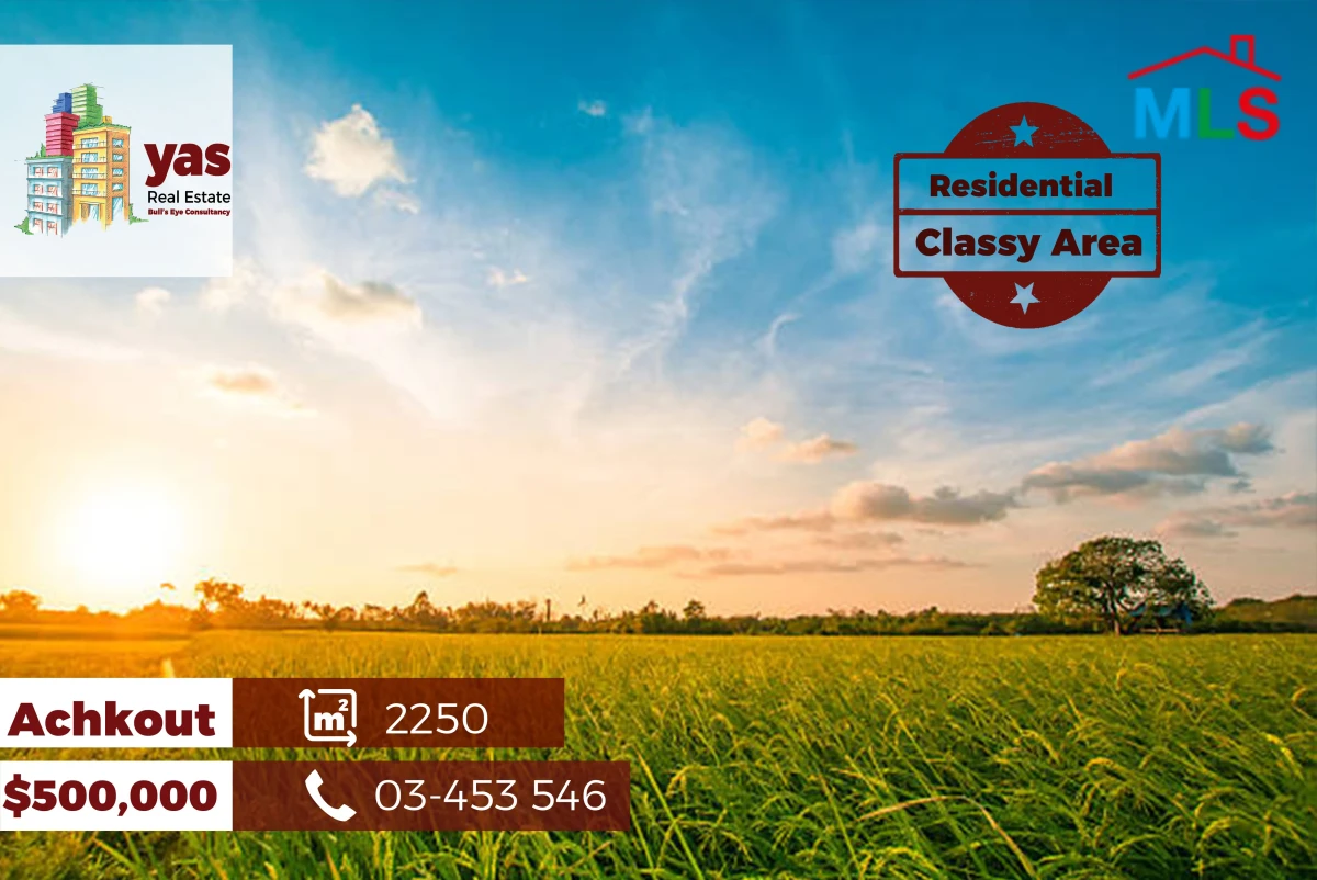 Achkout 2250m2 | Flat Land | Residential |Coeff 20/40 | Classy Area|TS