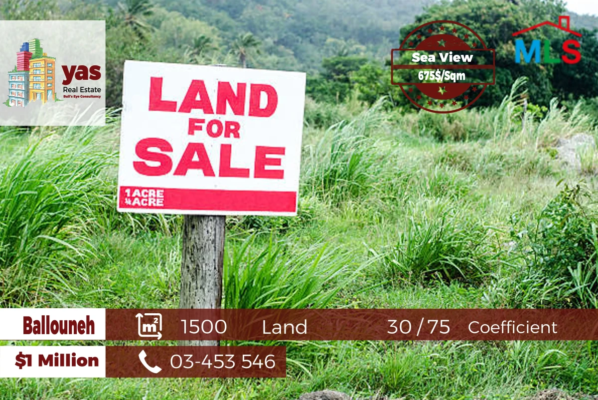 Ballouneh 1500m2 | flat Land | 30/75 Coefficient | Sea View | TS