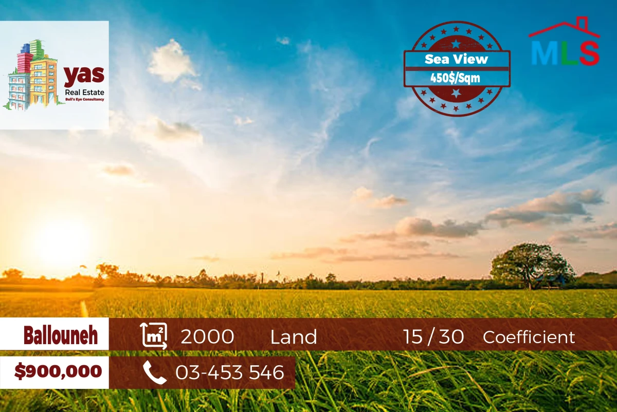 Ballouneh 2000m2 | flat Land | 15/30 Coefficient | Sea View | TS