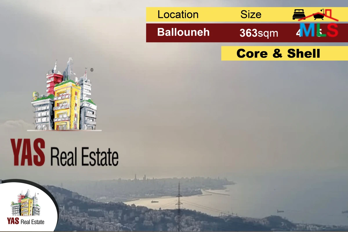 Ballouneh 363m2 | Core & Shell | Astonishing View | Super Catch | MY